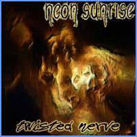 Neon Sunrise : Twisted Nerve